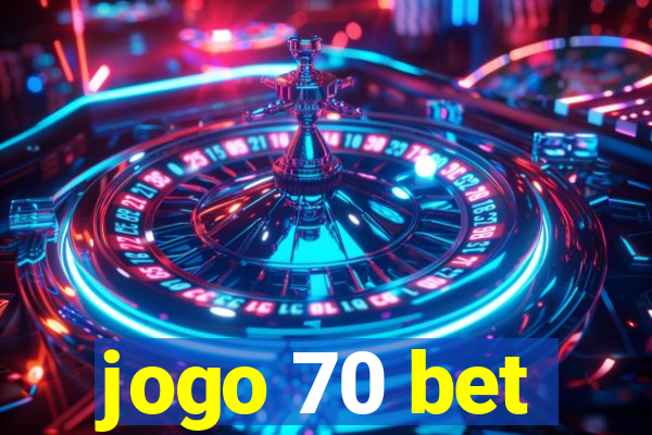 jogo 70 bet